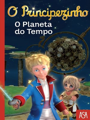cover image of O Principezinho--O Planeta do Tempo